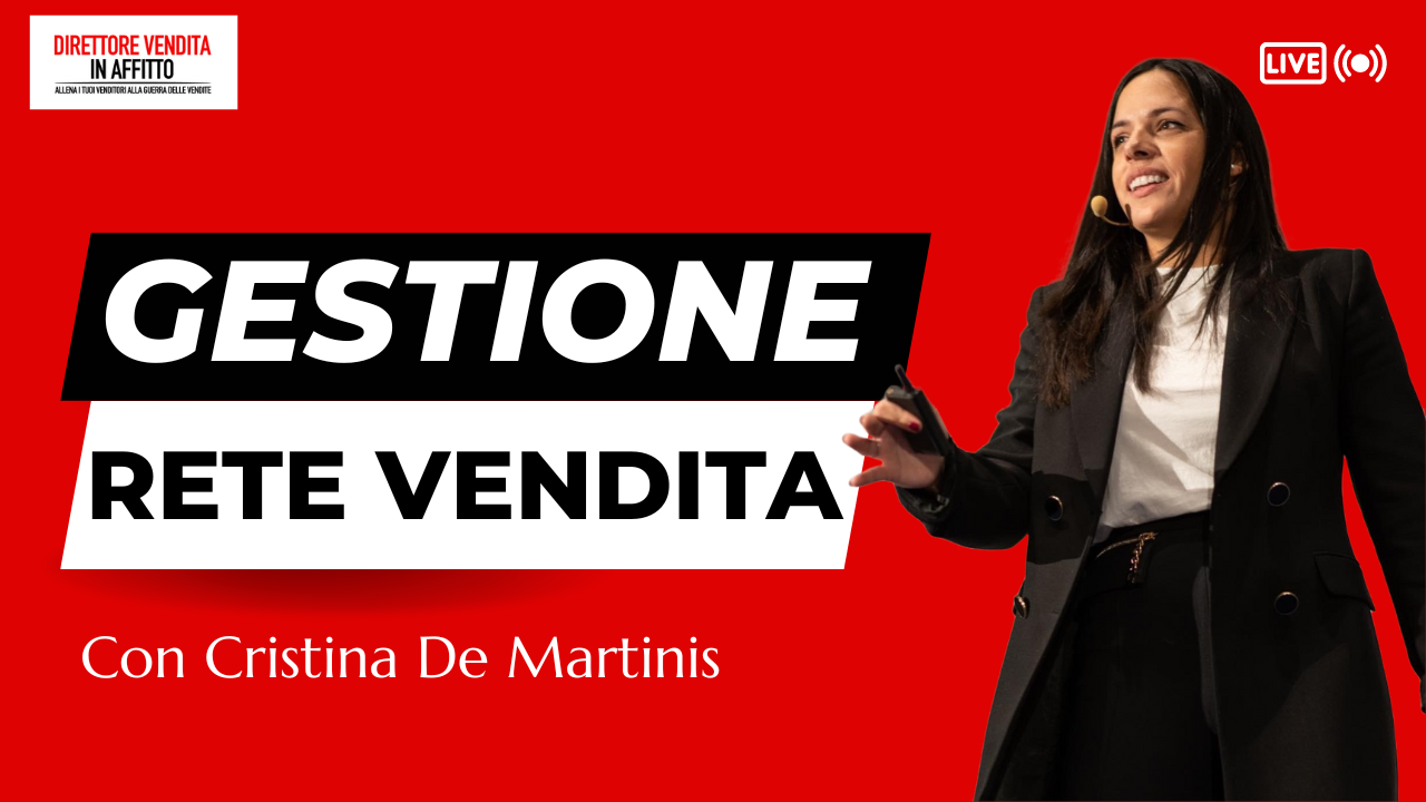 Gestione Rete Vendita con Cristina de Martinis