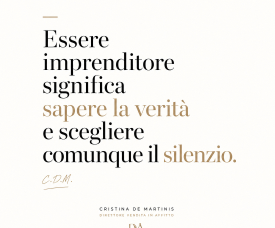 Citazione: Essere imprenditore significa sapere la verita e scegliere comunque il silenzio - C.D.M.